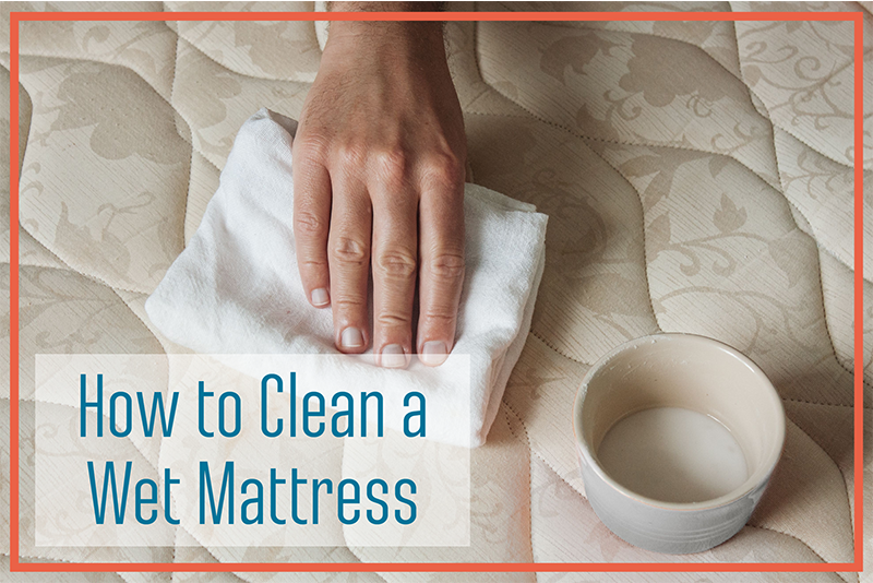 How to Clean Up Accidents On a Mattress